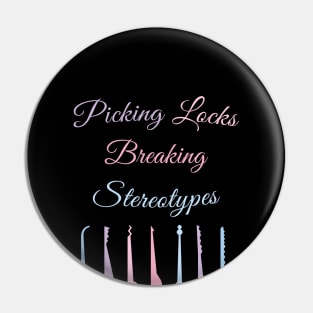 Picking Locks, Breaking Stereotypes Woman Lock Picker Lockpicking Lockpick Pin