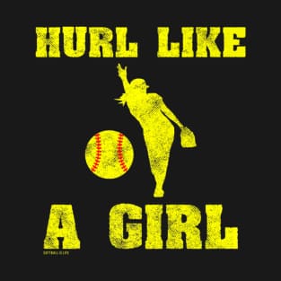 Hurl Like A Girl Softball Player T-Shirt