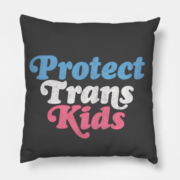 Protect Trans Kids Flag Pillow by DankFutura