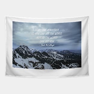 Climb the mountains Tapestry