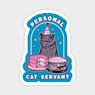 Personal cat servant Magnet