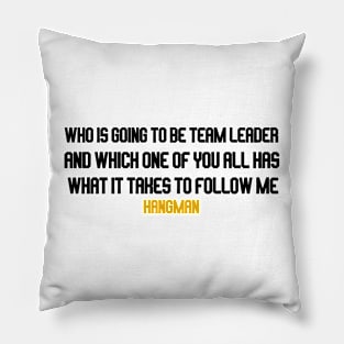 who is going to be team leader Pillow