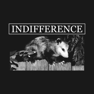 Opossum Indifference T-Shirt