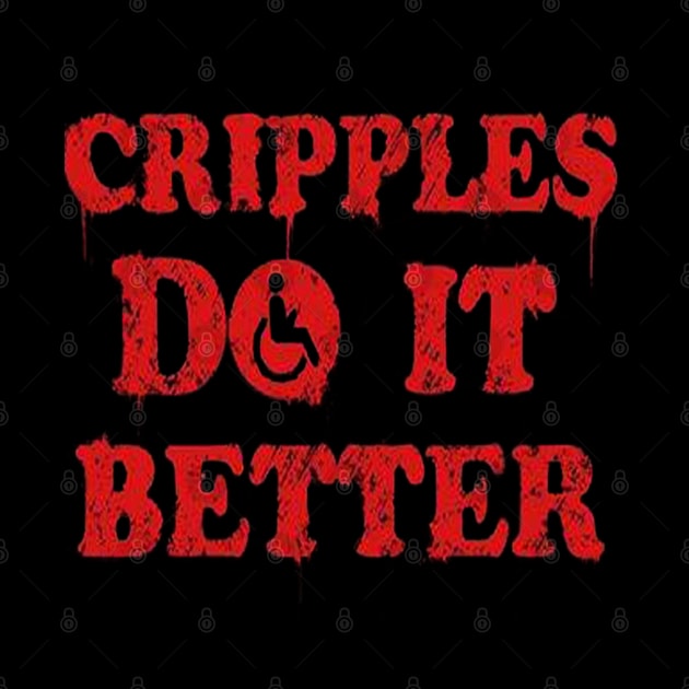 Cripples Do It Better by Turbo