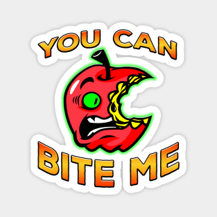 You Can Bite Me Apple Orange Magnet