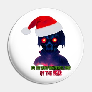 The Most Wonderful Time of the Year Zombie Pin