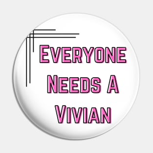 Vivian Name Design Everyone Needs A Vivian Pin