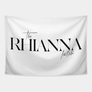 The Rhianna Factor Tapestry