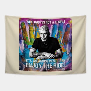 "Enjoy The Ride" Anthony Bourdain Tapestry