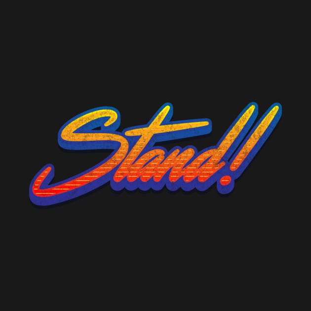 Stand Typography Font Vector by PowelCastStudio