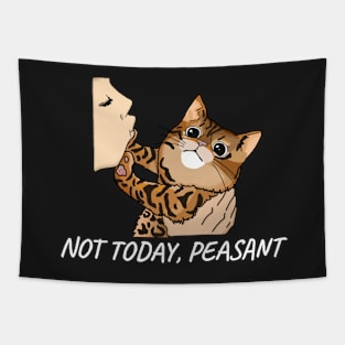 Not Today Peasant, Funny Bengal Cat & Cat Mom Design Tapestry