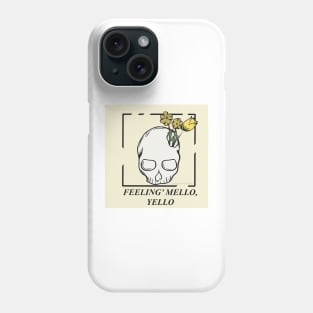 Feeling mello, yello Phone Case