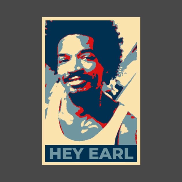 Hey Earl by NeverBob