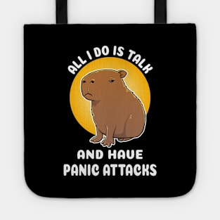 All I do is talk and have panic attacks Capybara Cartoon Tote