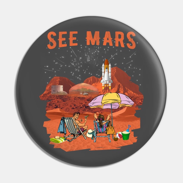 See Mars. Space Adventurer, Space Tourist, Space Holidays. Pin by BecomeAHipsterGeekNow