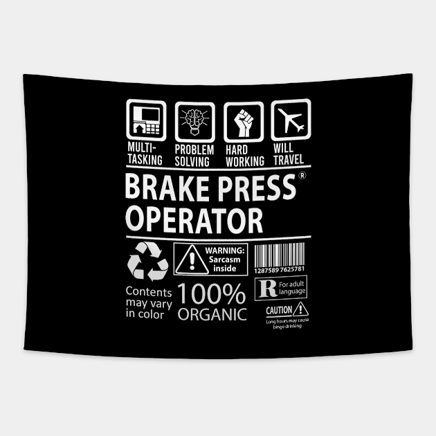 Brake Press Operator T Shirt - MultiTasking Certified Job Gift Item Tee Tapestry by Aquastal