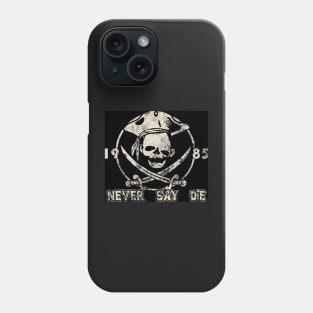 Sloth Friend Never Say Die Phone Case