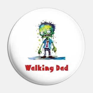 Walking Dad, Halloween Humor Pin