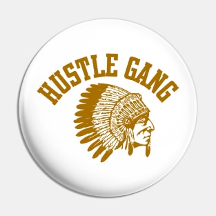 Hustle Gang Indian Pin