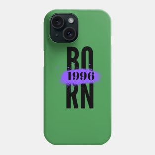 BORN 1996 Phone Case