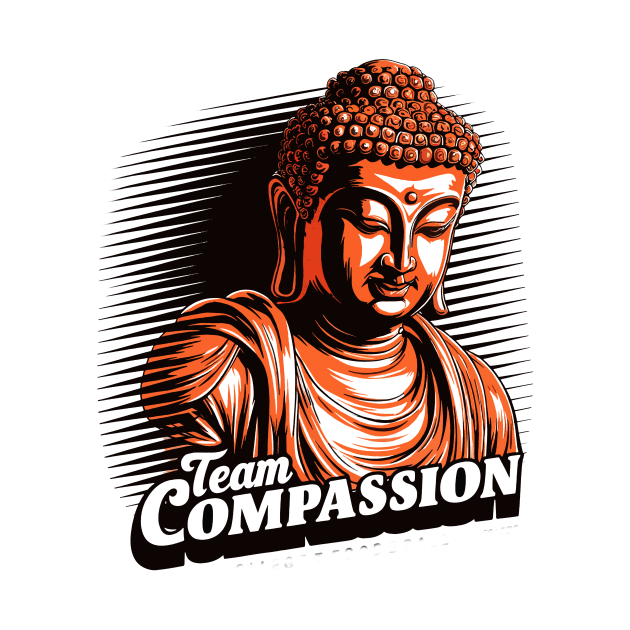 BUDDHA - Team Compassion! by AntiVoid Yoga Wear