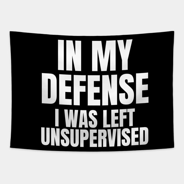 In My Defense I was Left Unsupervised Tapestry by KarolinaPaz