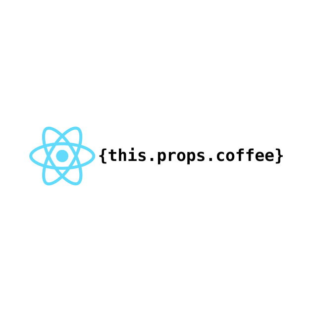 React Coffee by encodedshirts