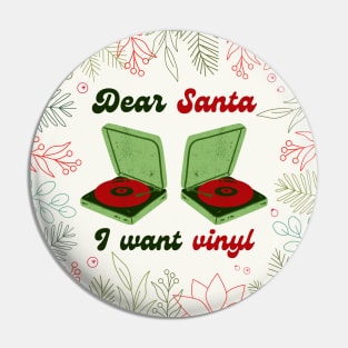 Dear Santa, I Want VINYL! Pin
