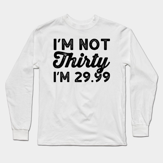 funny turning 30 shirts