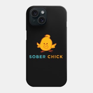 Sober Chick Phone Case