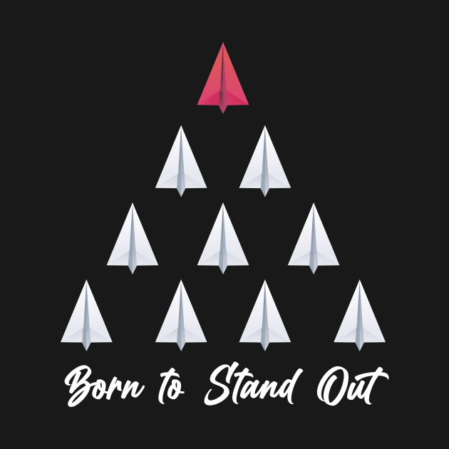 Born to stand out by Little Painters