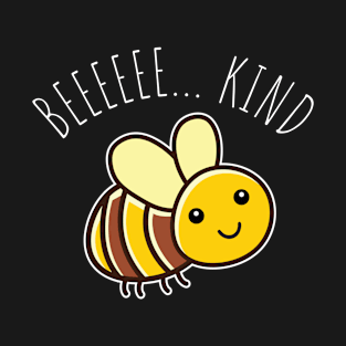 Be Kind Bees T-Shirt