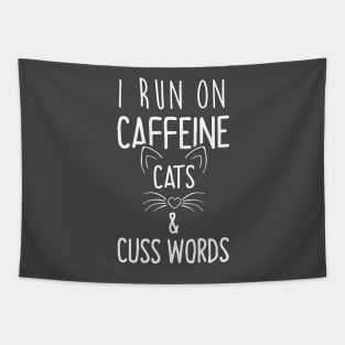 I Run On Caffeine Cats and Cuss Words Tapestry