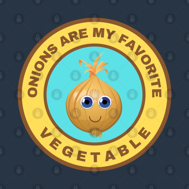 Onions are my favorite vegetable by InspiredCreative