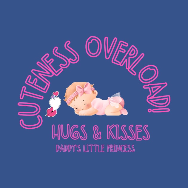 Cuteness overload, hugs and kisses, daddy's little princess Baby by Carmen's