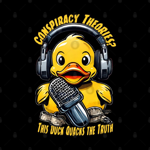 Conspiracy Theories - This Duck Knows What's Up by LopGraphiX