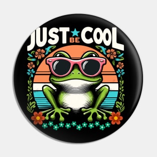 Just Be Cool - Cool Cute Frog Pin