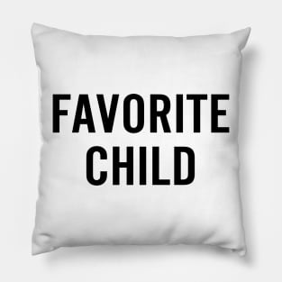 Favorite Child Pillow