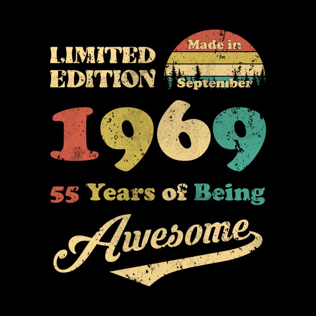 Made In September 1969 55 Years Of Being Awesome Vintage 55th Birthday by Foshaylavona.Artwork