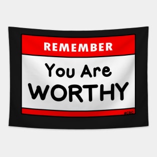 You Are Worthy Tapestry