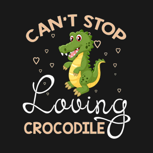 Can't Stop Loving Crocodile T-Shirt