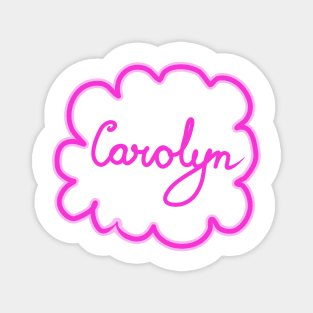 Carolyn. Female name. Magnet