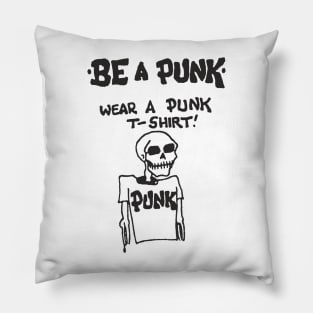 PUNK vintage skull PUNKROCK retro punks not dead BE A PUNK classic punk music punkrock music Pillow