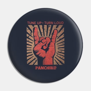 Tune up . Turn Loud Panchiko Pin