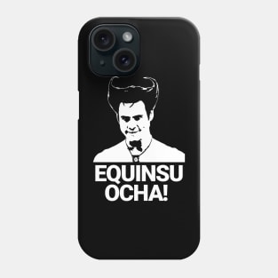 Equinsu Ocha! Phone Case