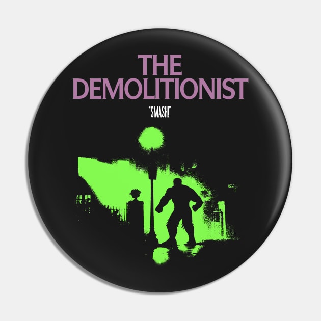 The Demolitionist Pin by Stationjack