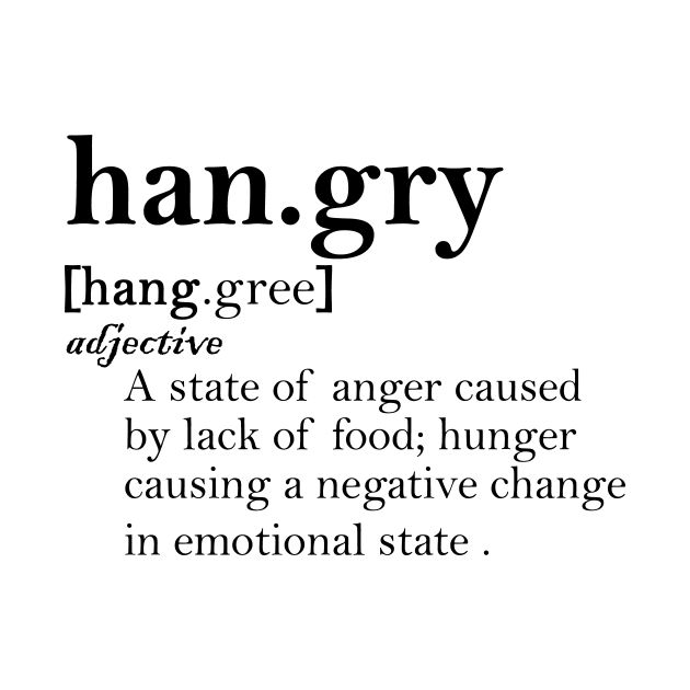 Hangry Definition hunger funny by creativitythings 