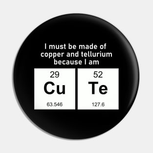 Copper and Tellurium -- I'm CuTE Pin