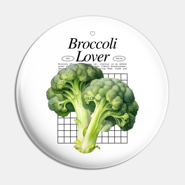 Broccoli Lover - Veggies Brassica oleracea Pin by Millusti