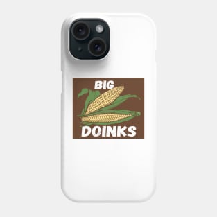 Big Doinks Brown Phone Case